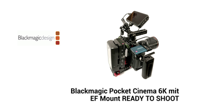 Picture of Blackmagic Pocket Cinema Camera 6K ready to shoot